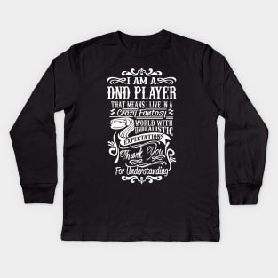 I Am A DND Player Kids Long Sleeve T-Shirt